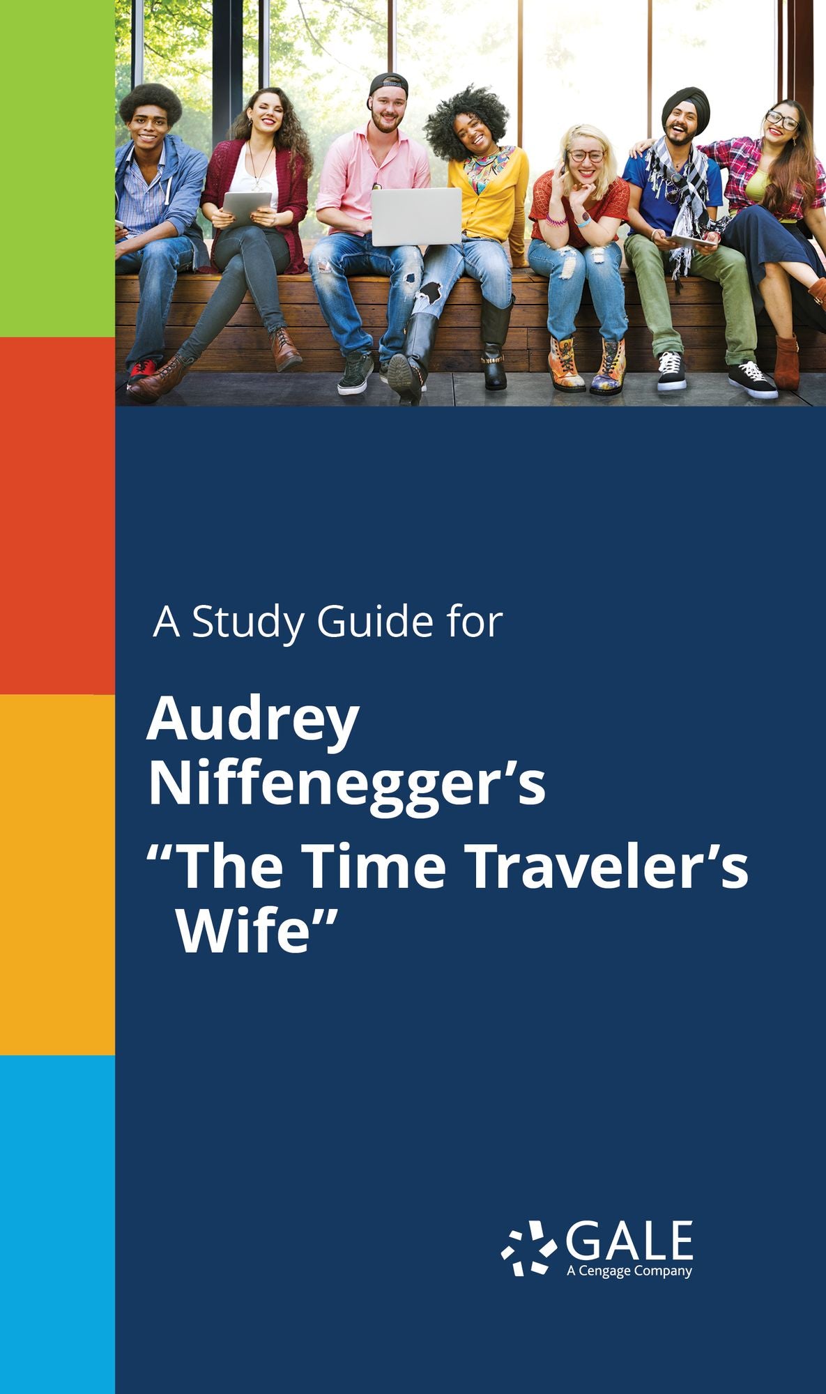 A Study Guide for Audrey Niffenegger's "The Time Traveler's Wife"