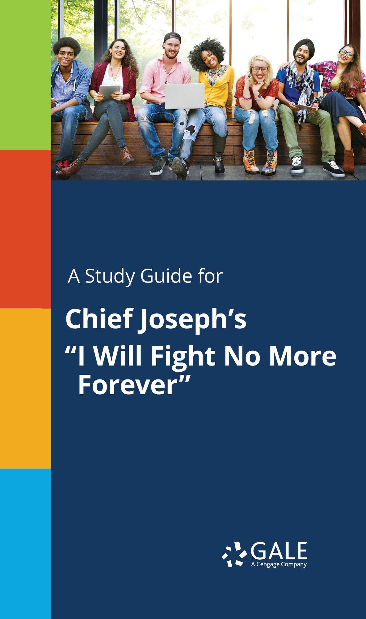 A Study Guide for Chief JosEFh's "I Will Fight No More Forever"