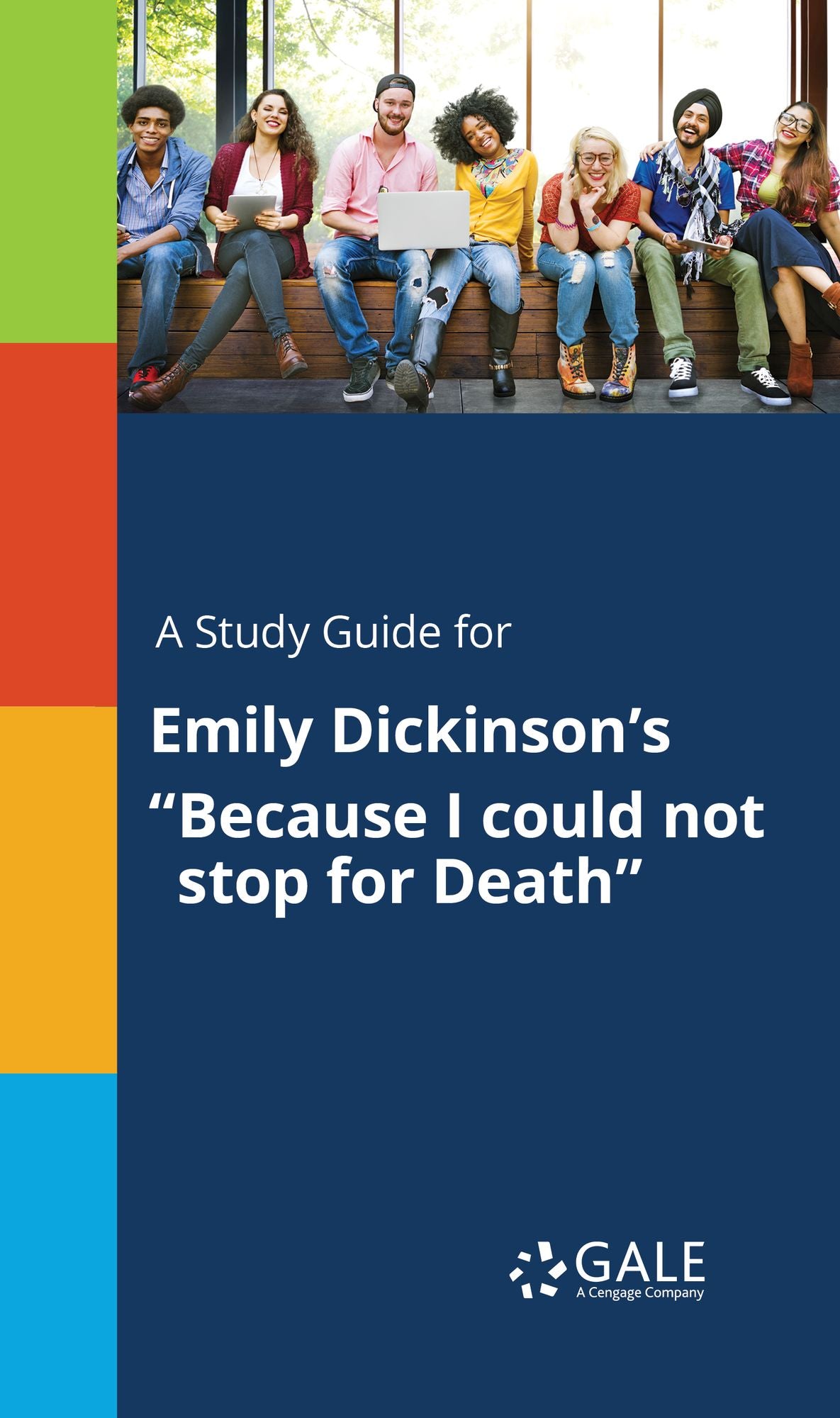 A Study Guide for Emily Dickinson's "Because I could not stop for Death"