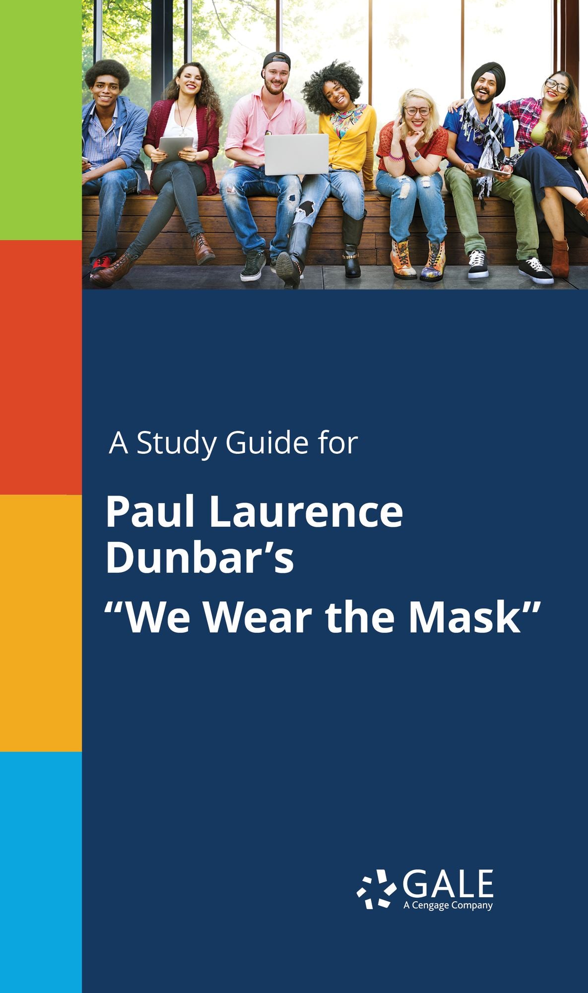 A study guide for Paul Laurence Dunbar's "We Wear the Mask"