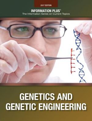 Genetics and Genetic Engineering