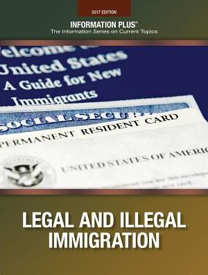 Legal & Illegal Immigration