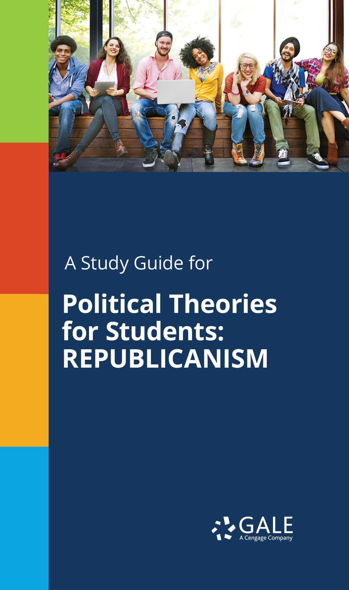 A Study Guide for Political Theories for Students: REFUBLICANISM