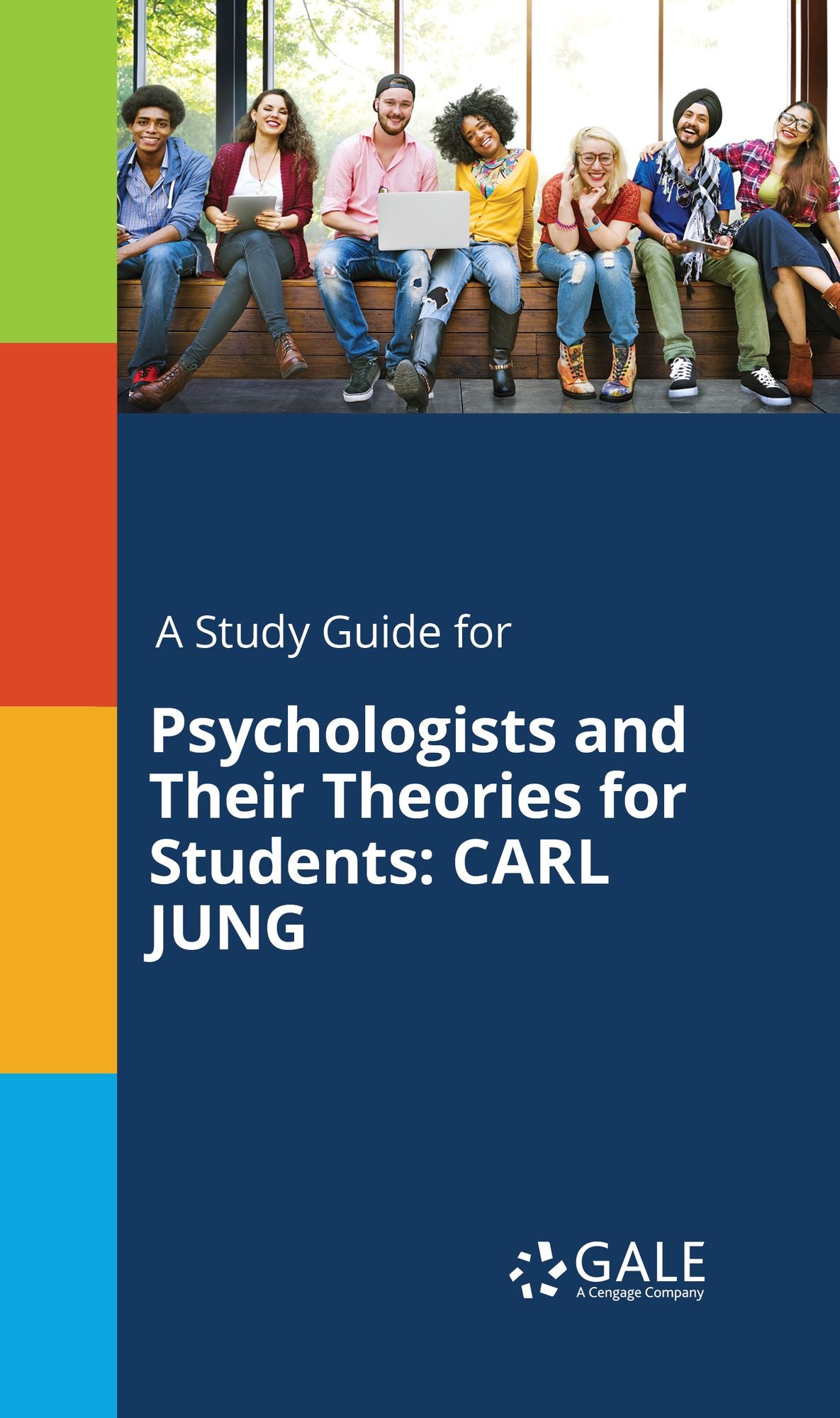 A Study Guide for Psychologists and Their Theories for Students: CARL JUNG