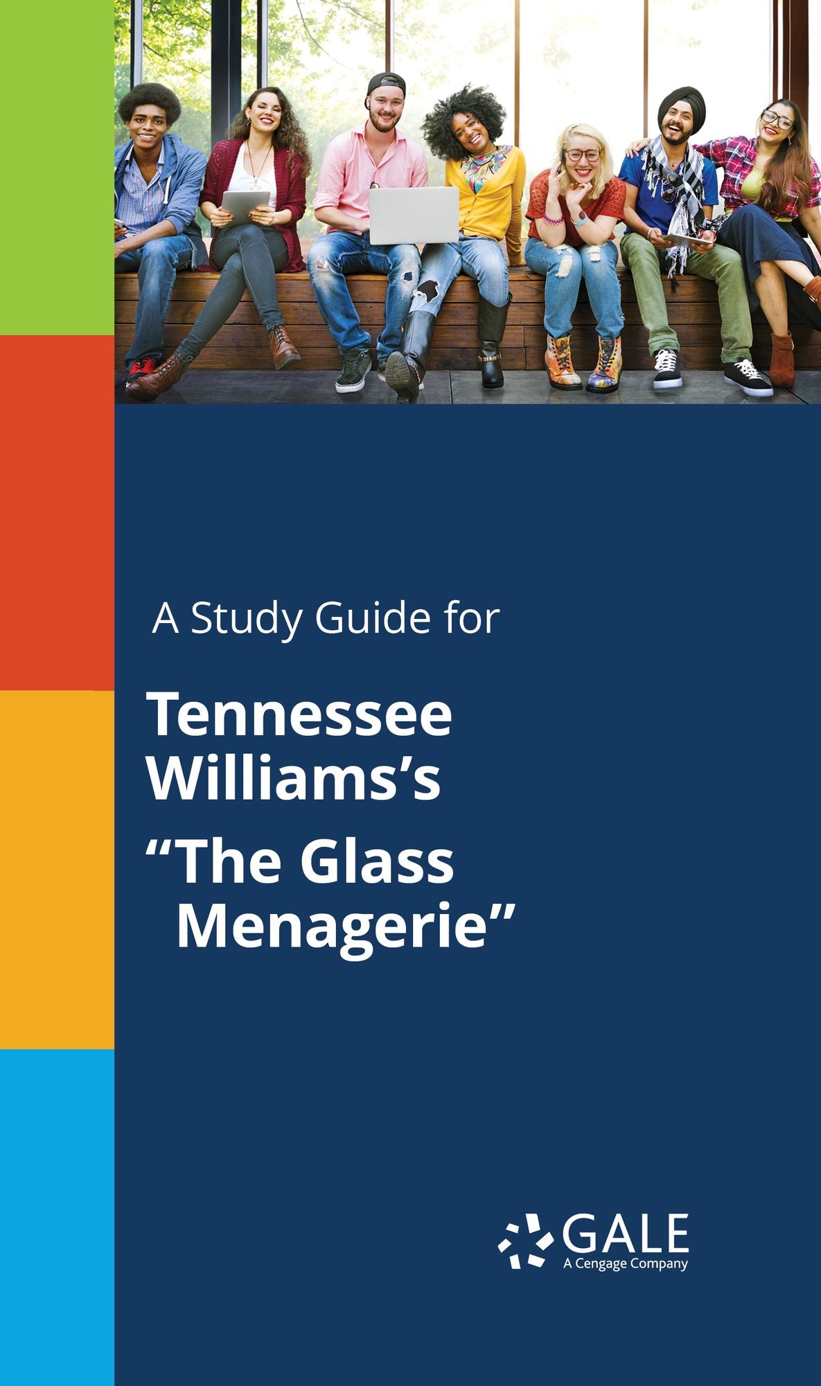 A Study Guide for Tennessee Williams's The Glass Menagerie