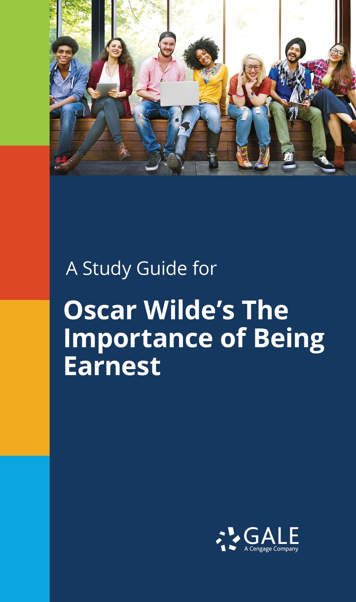 A Study Guide for Oscar Wilde's The Importance of Being Earnest