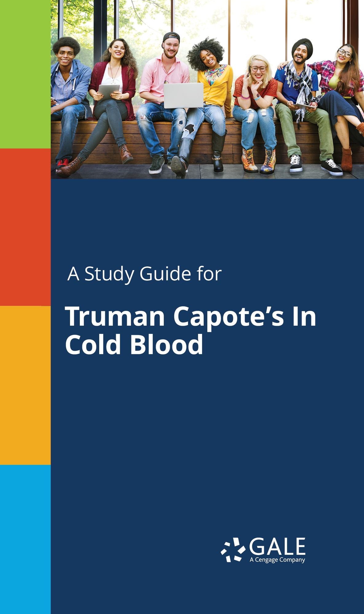 A Study Guide for Truman Capote's In Cold Blood