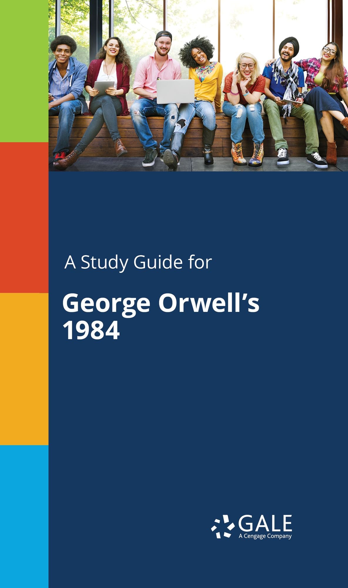 A Study Guide for George Orwell's 1984