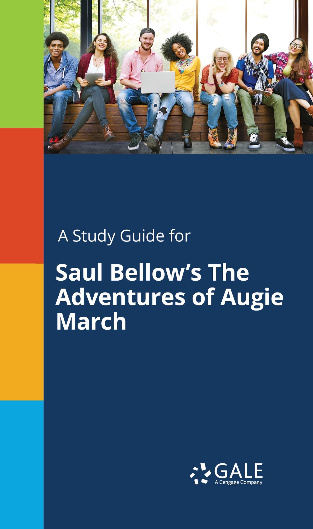 A Study Guide for Saul Bellow's The Adventures of Augie March