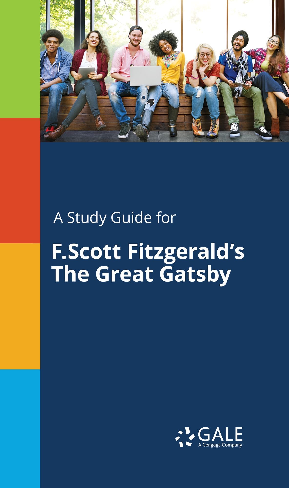 A Study Guide for F.Scott Fitzgerald's The Great Gatsby