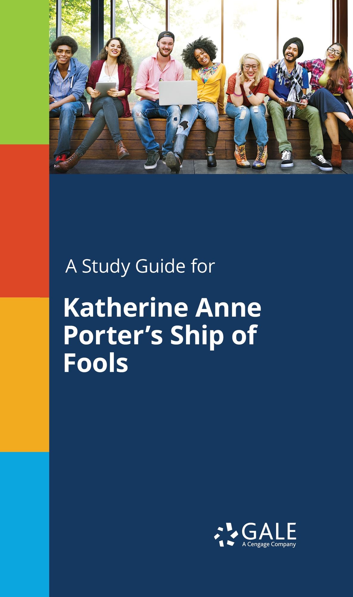 A Study Guide for Katherine Anne Porter's Ship of Fools