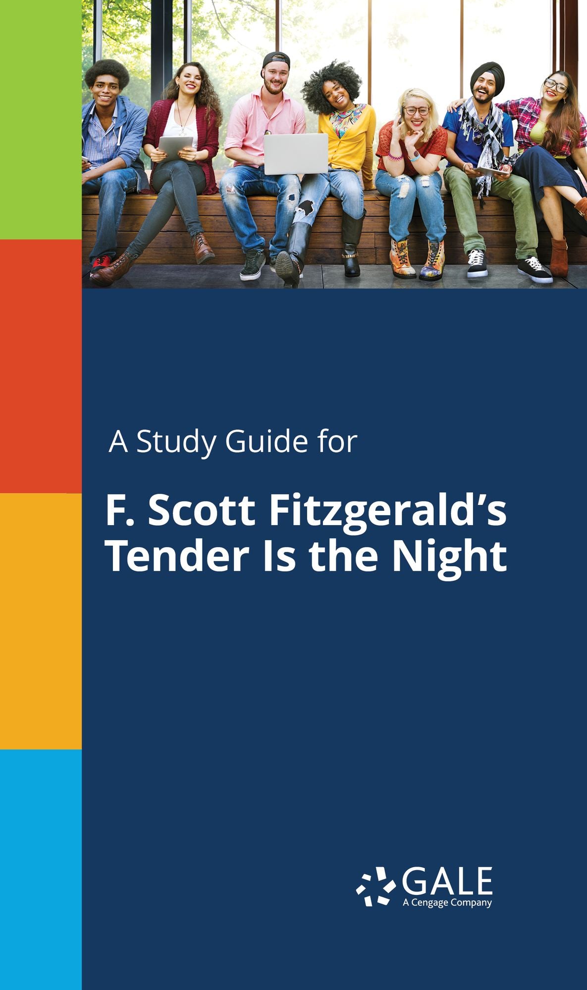 A Study Guide for F. Scott Fitzgerald's Tender Is the Night