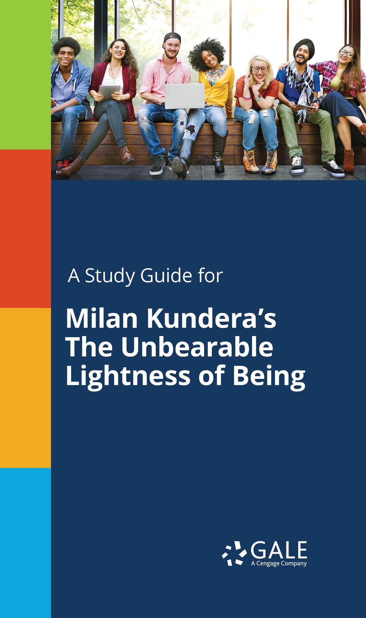 A Study Guide for Milan Kundera's The Unbearable Lightness of Being
