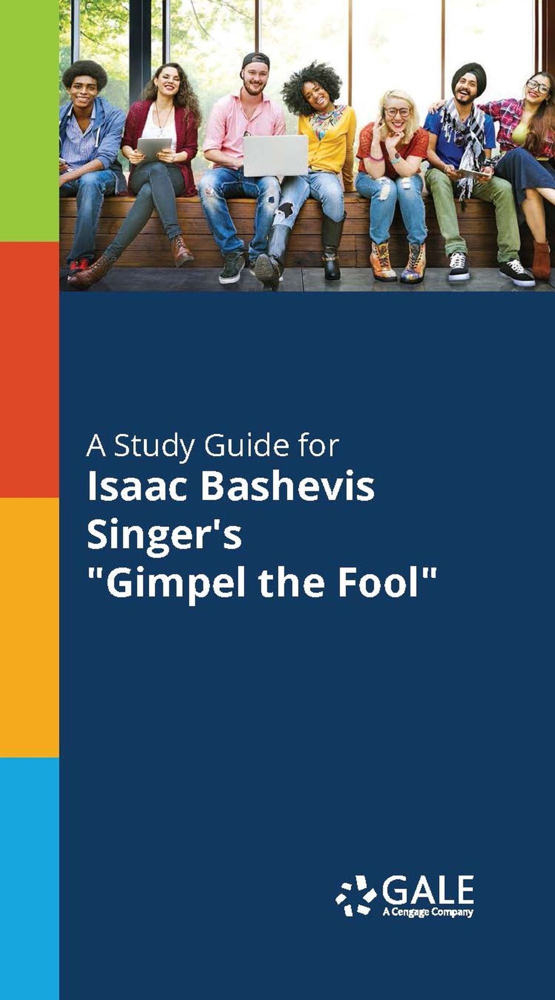 A Study Guide to Isaac Bashevis Singer's Gimpel the Fool