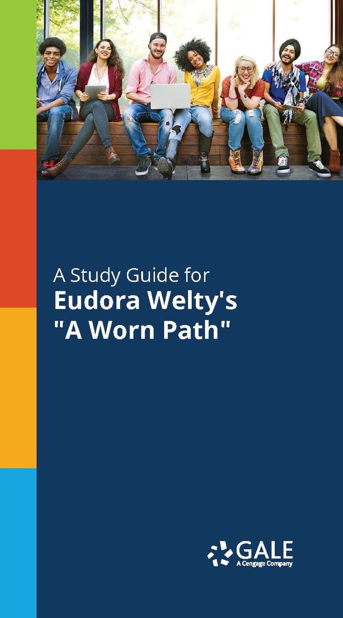A Study Guide to Eudora Welty's A Worn Path