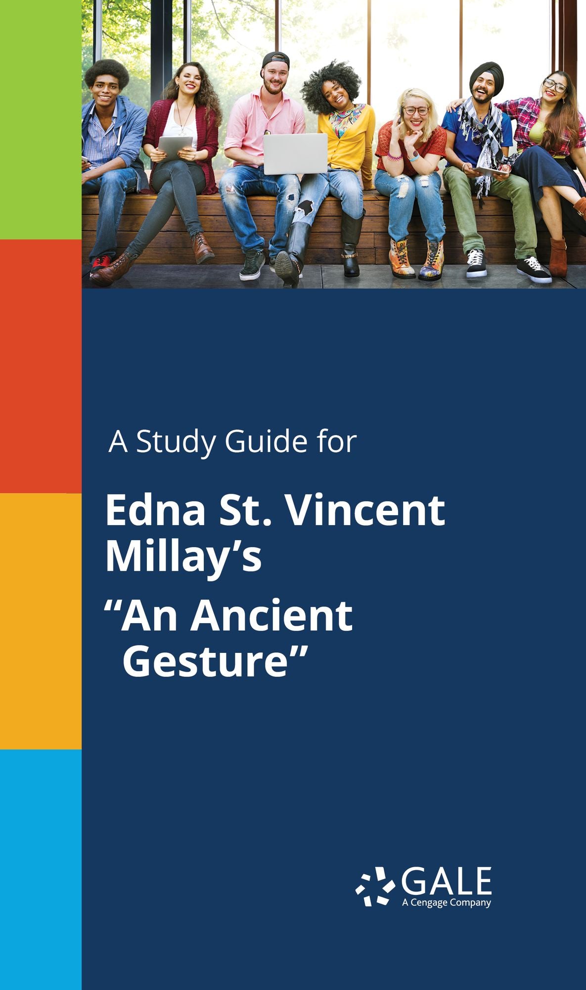 A Study Guide for Edna St. Vincent Millay's "An Ancient Gesture"