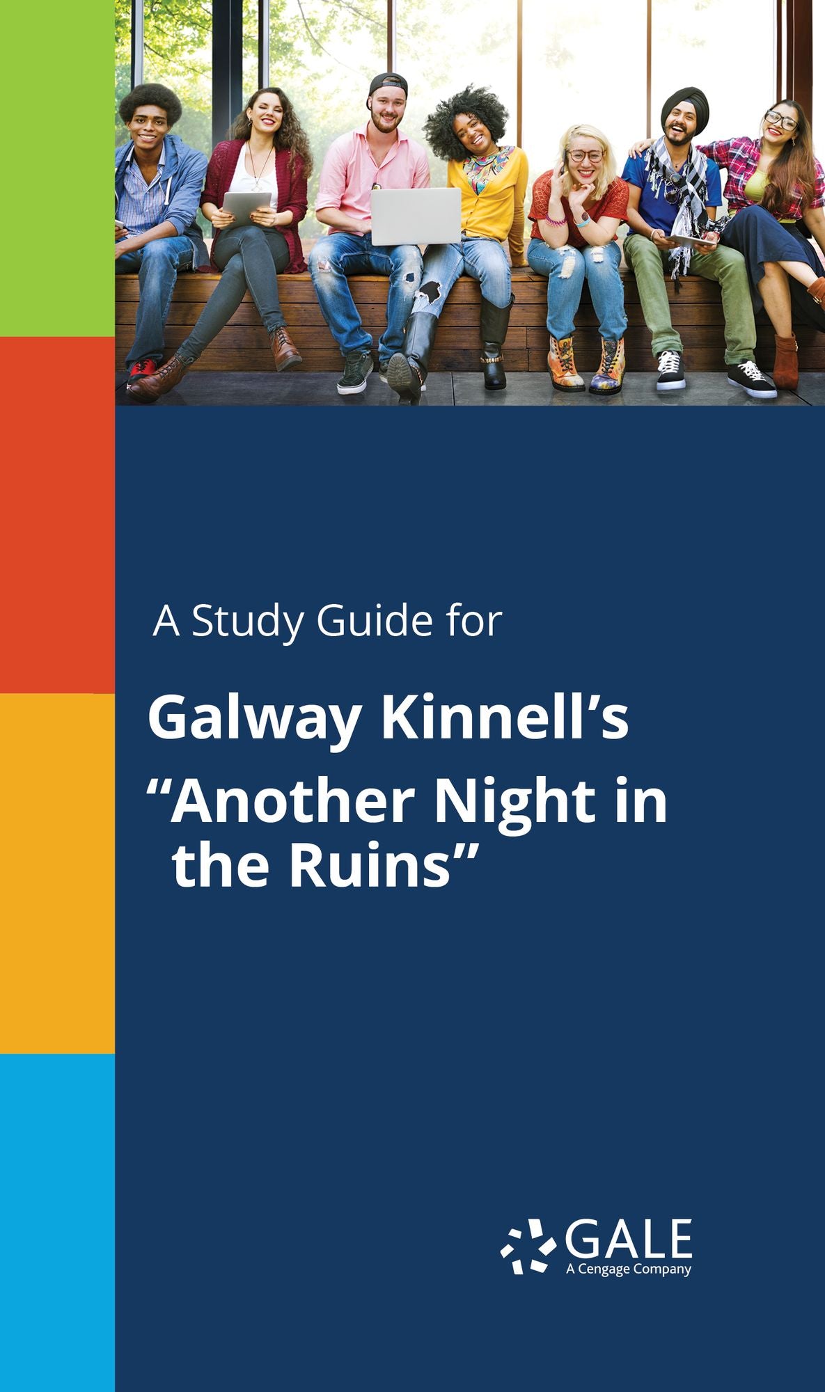 A Study Guide for Galway Kinnell's "Another Night in the Ruins"