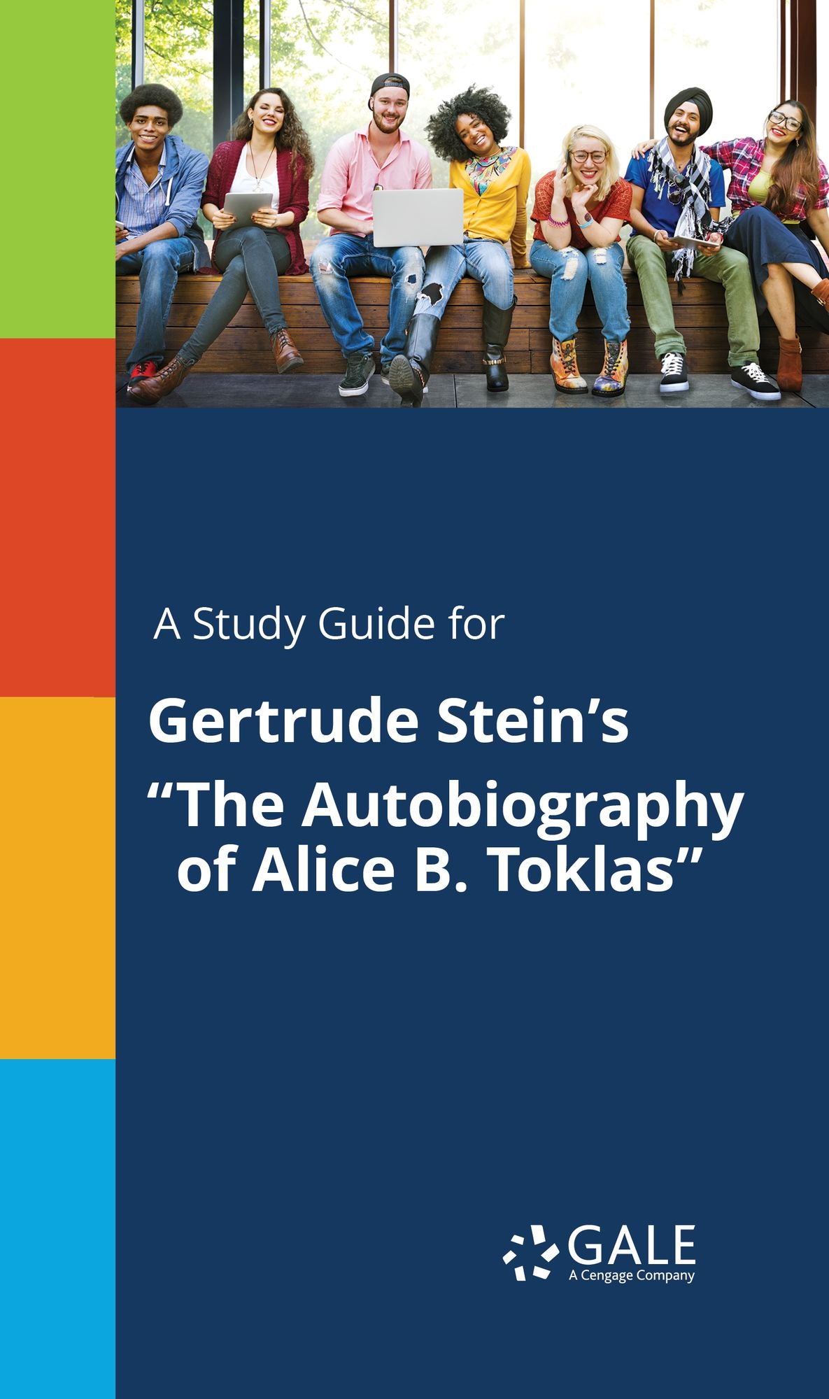 A Study Guide for Gertrude Stein's "The Autobiography of Alice B. Toklas"