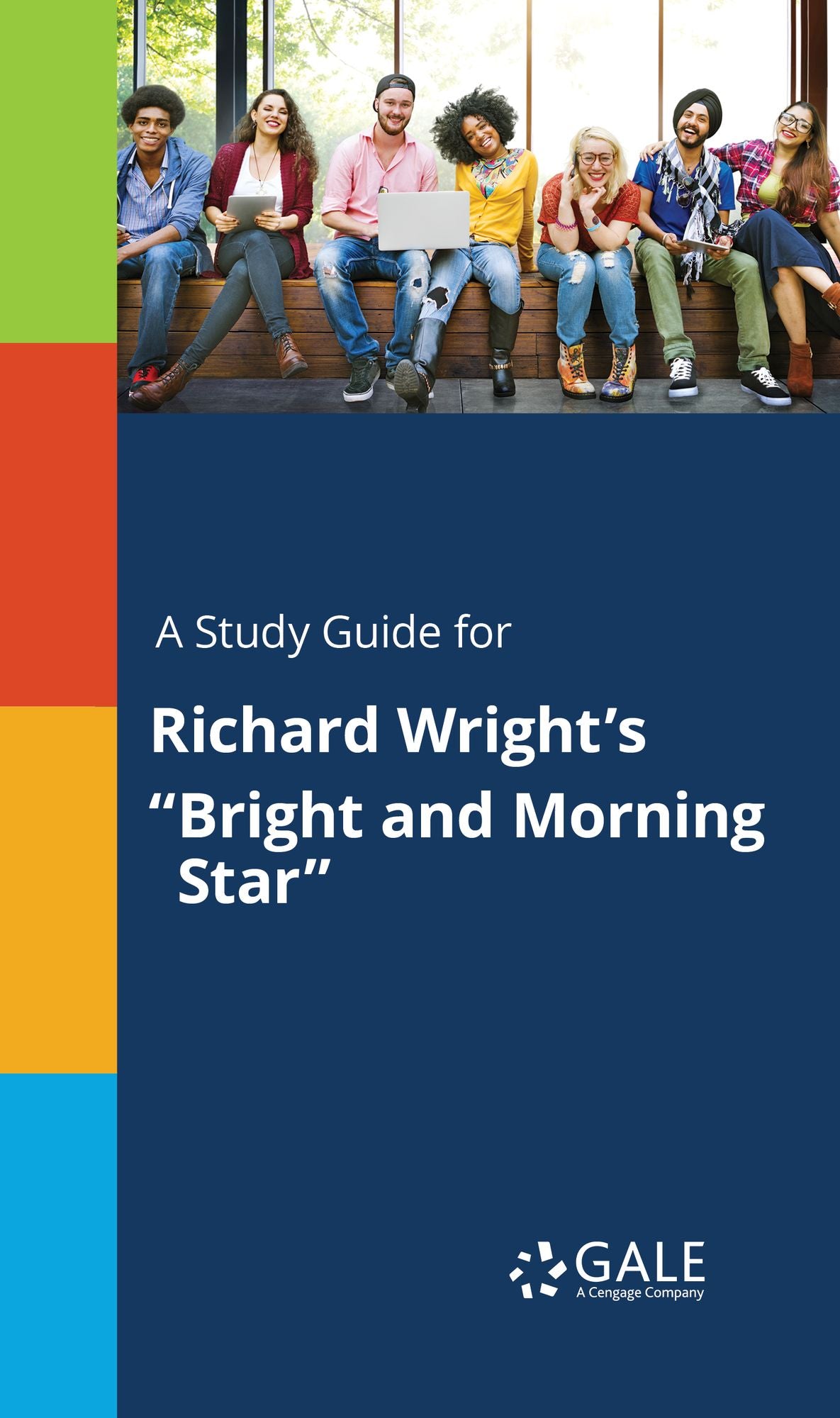 A Study Guide for Richard Wright's "Bright and Morning Star"