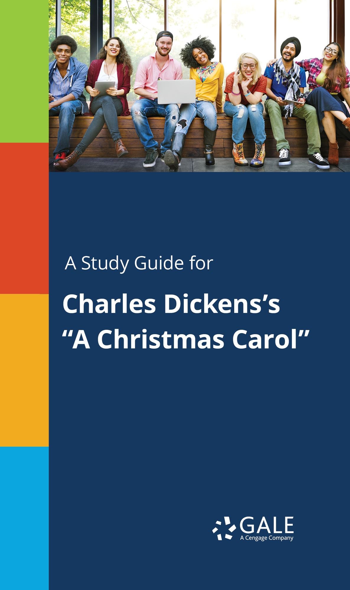 A Study Guide for Charles Dickens's "A Christmas Carol"