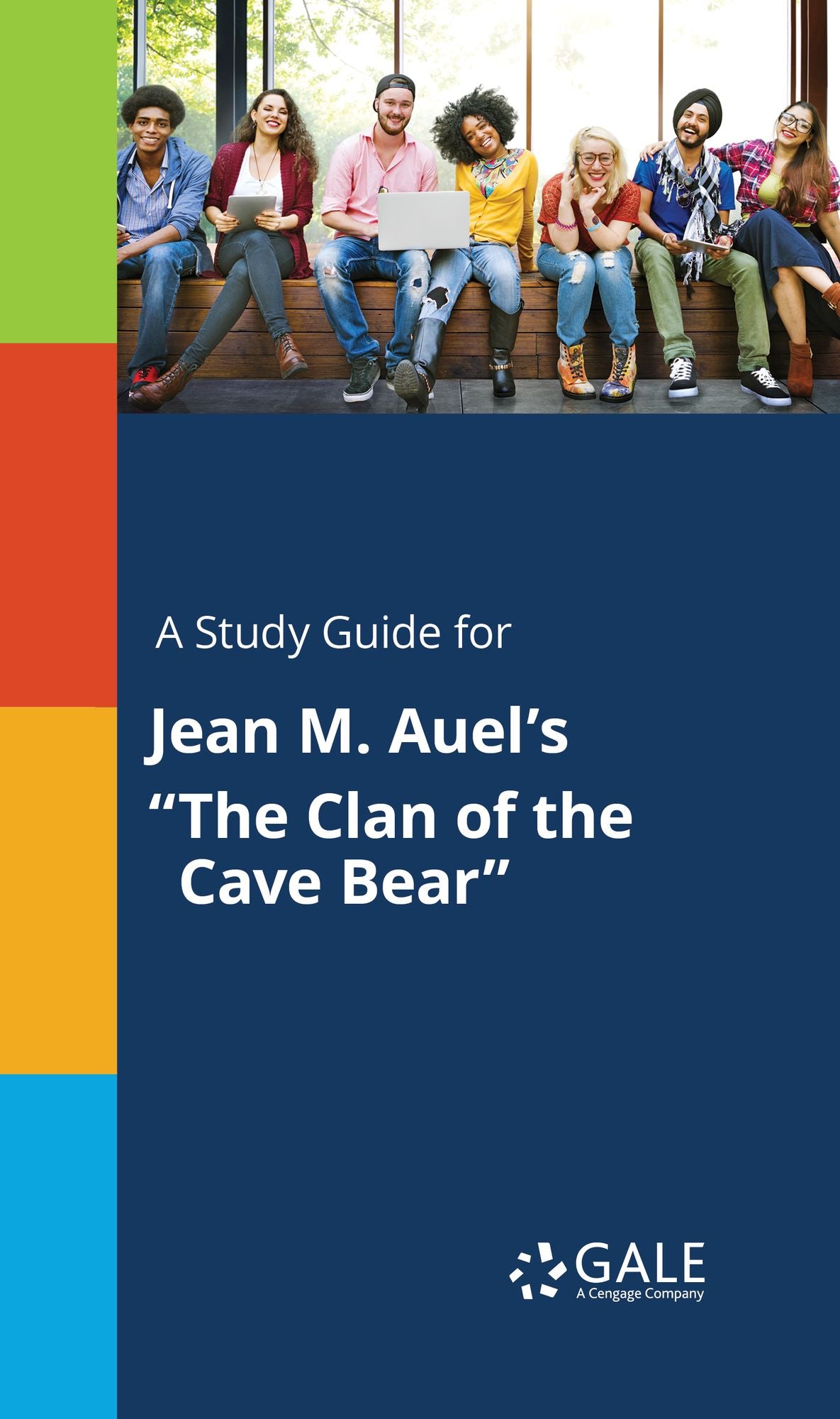 A Study Guide for Jean M. Auel's "The Clan of the Cave Bear"