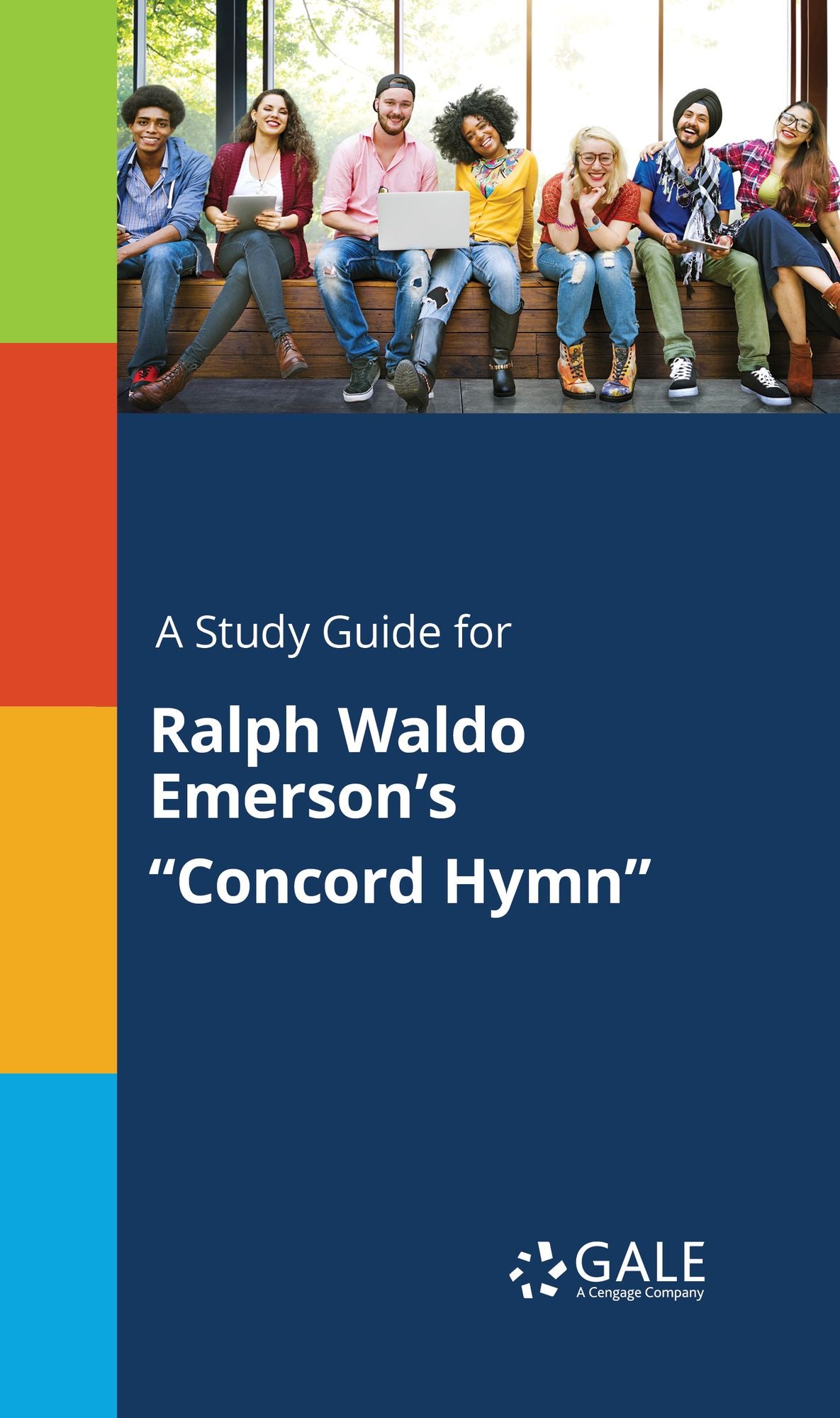 A Study Guide for Ralph Waldo Emerson's "Concord Hymn"