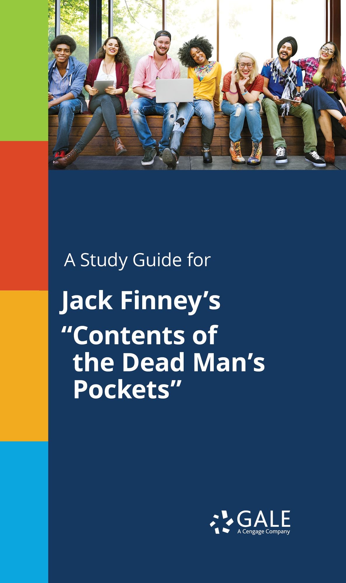 A Study Guide for Jack Finney's "Contents of the Dead Man's Pockets"