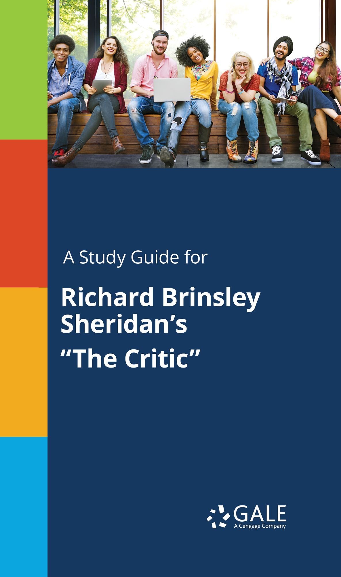 A Study Guide for Richard Brinsley Sheridan's "The Critic"