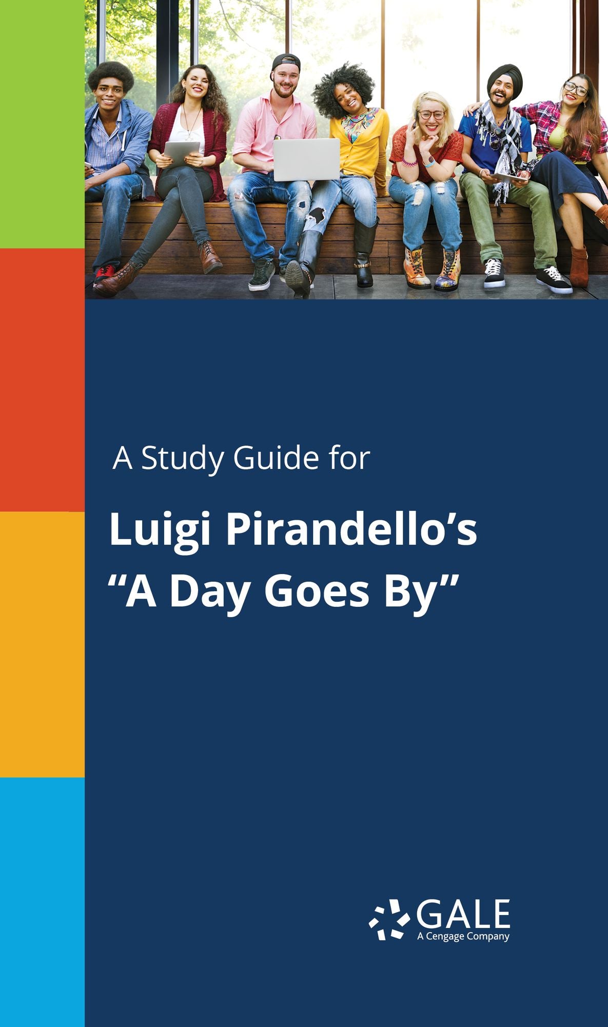 A Study Guide for Luigi Pirandello's "A Day Goes By"