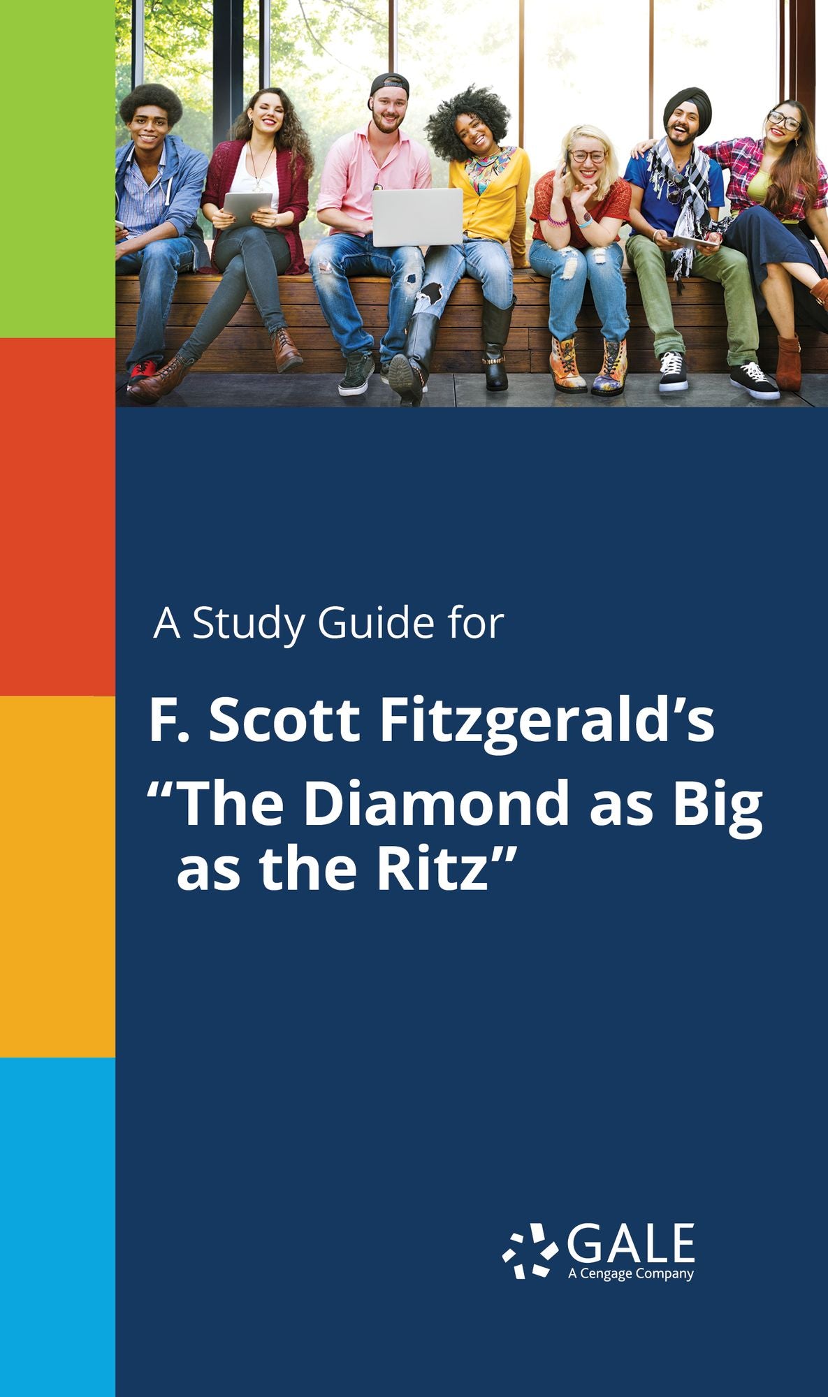 A Study Guide for F. Scott Fitzgerald's "The Diamond as Big as the Ritz"