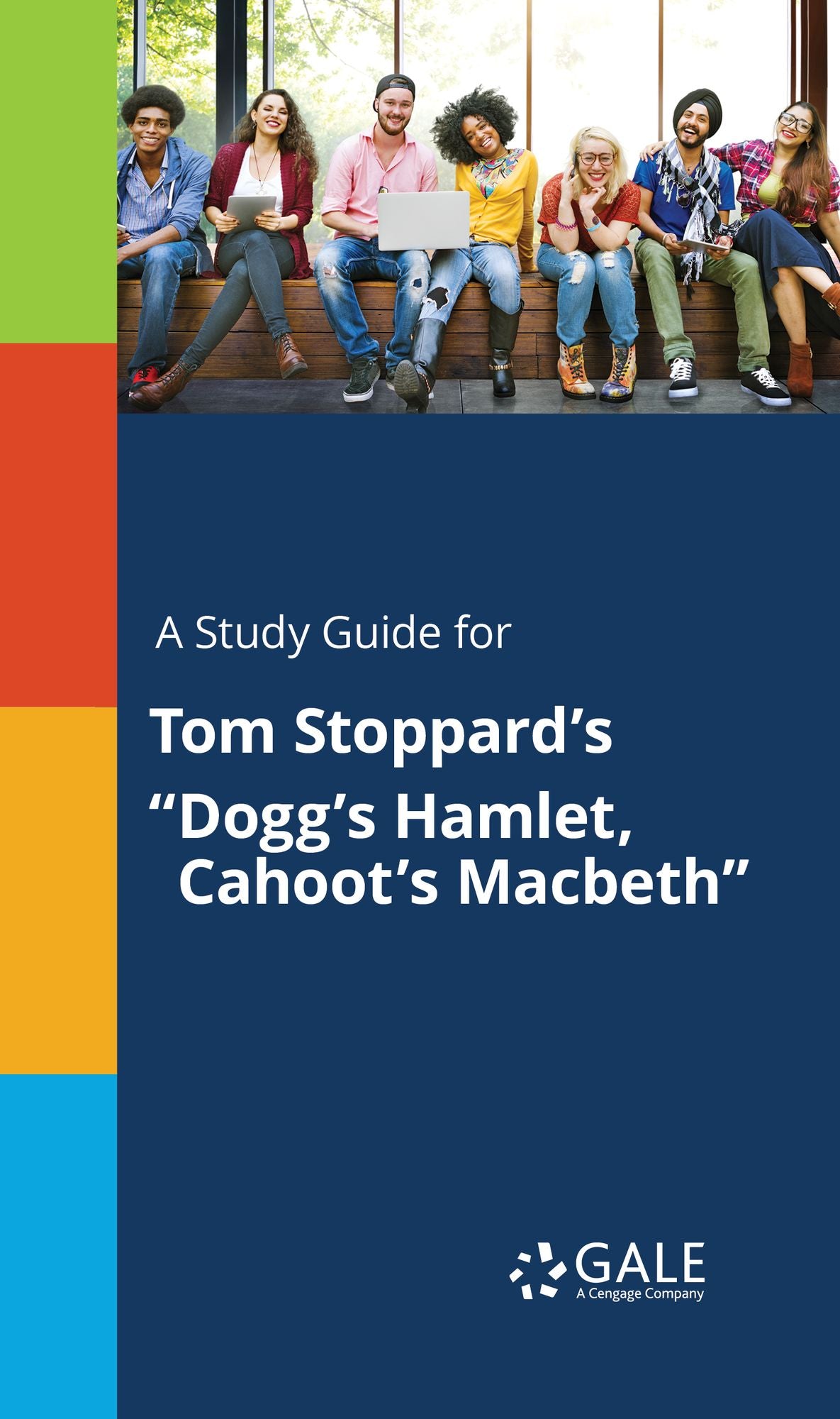 A Study Guide for Tom Stoppard's "Dogg's Hamlet, Cahoot's Macbeth"