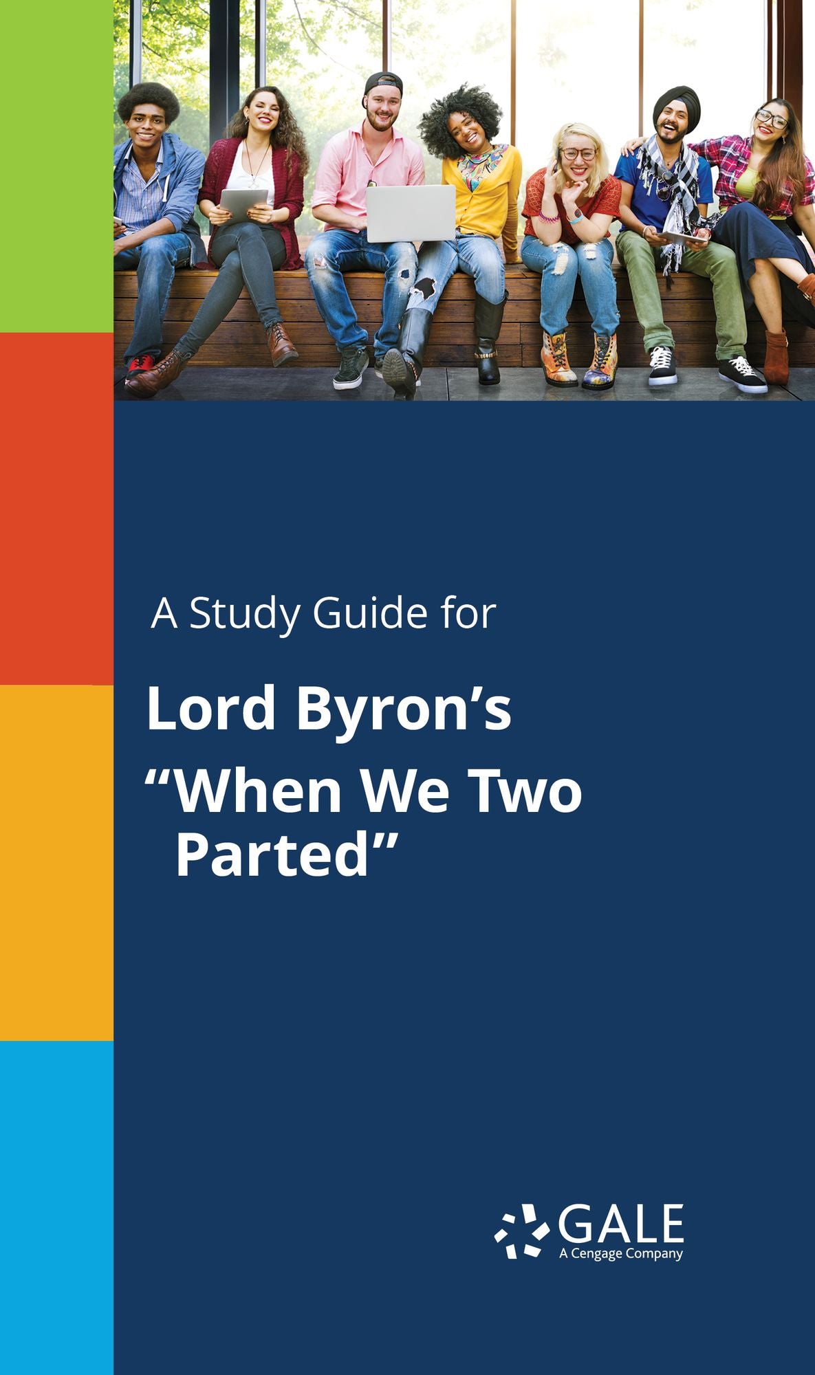 A Study Guide for Lord Byron's "When We Two Parted"