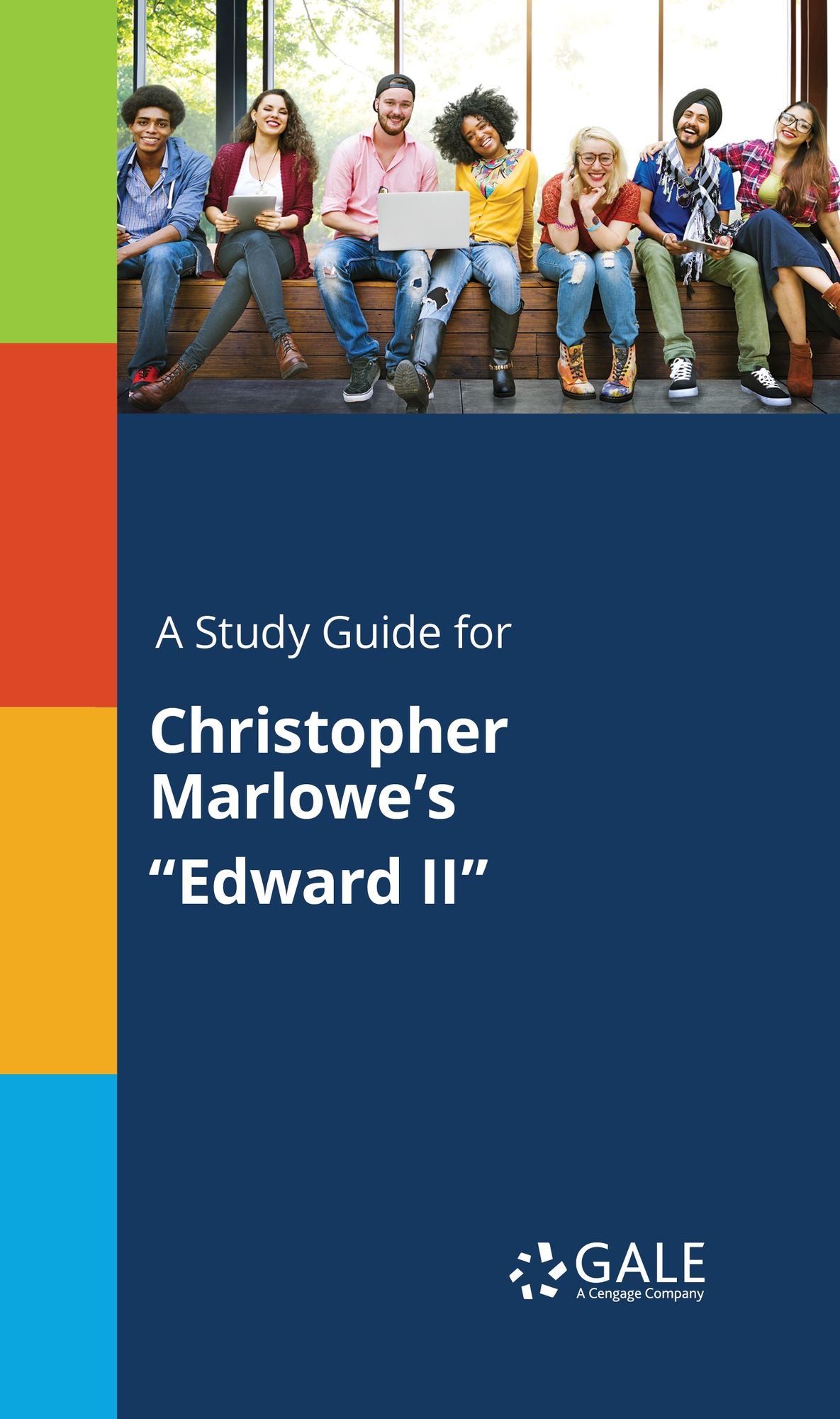 A Study Guide for Christopher Marlowe's "Edward II"