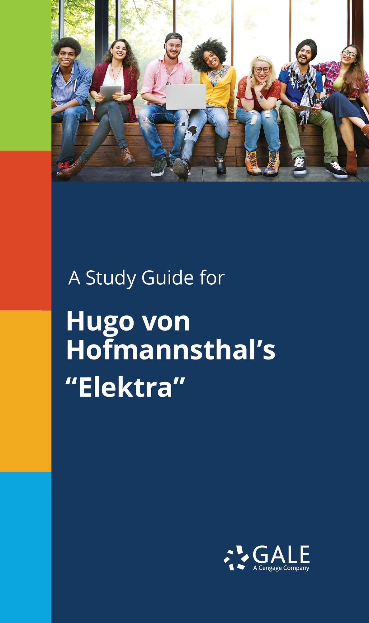 A Study Guide for Hugo von Hofmannsthal's "Elektra"