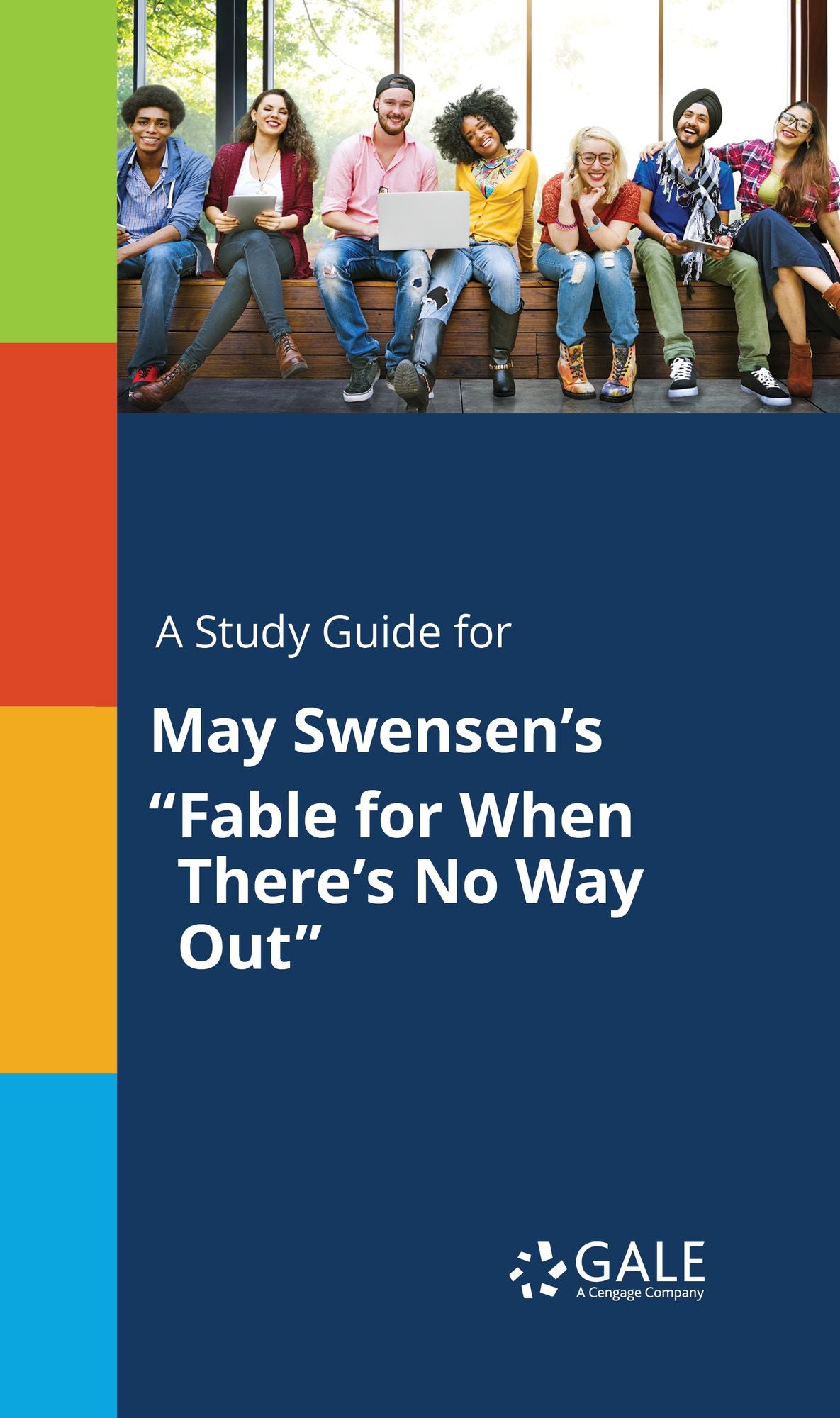A Study Guide for May Swensen's "Fable for When There's No Way Out"