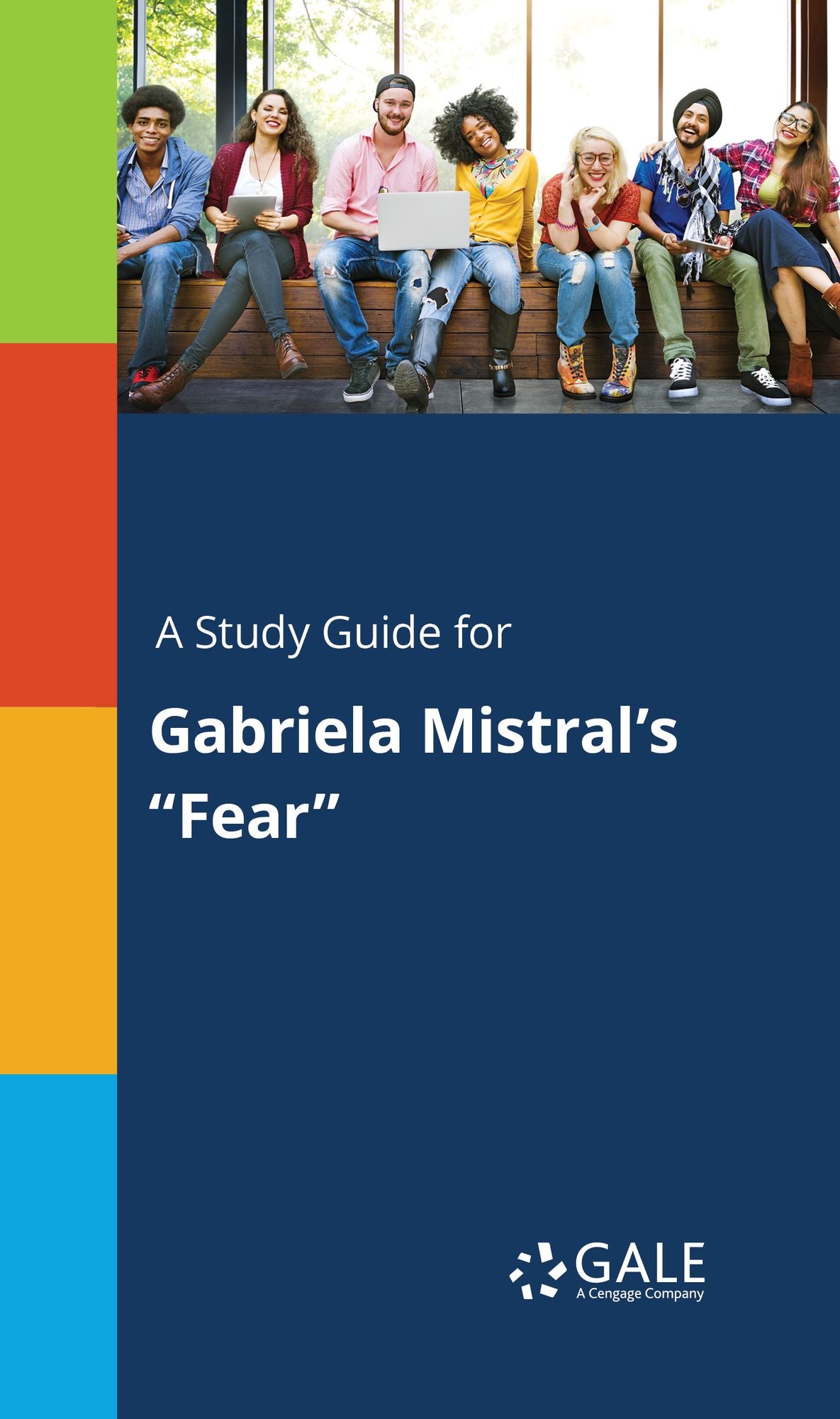 A Study Guide for Gabriela Mistral's "Fear"