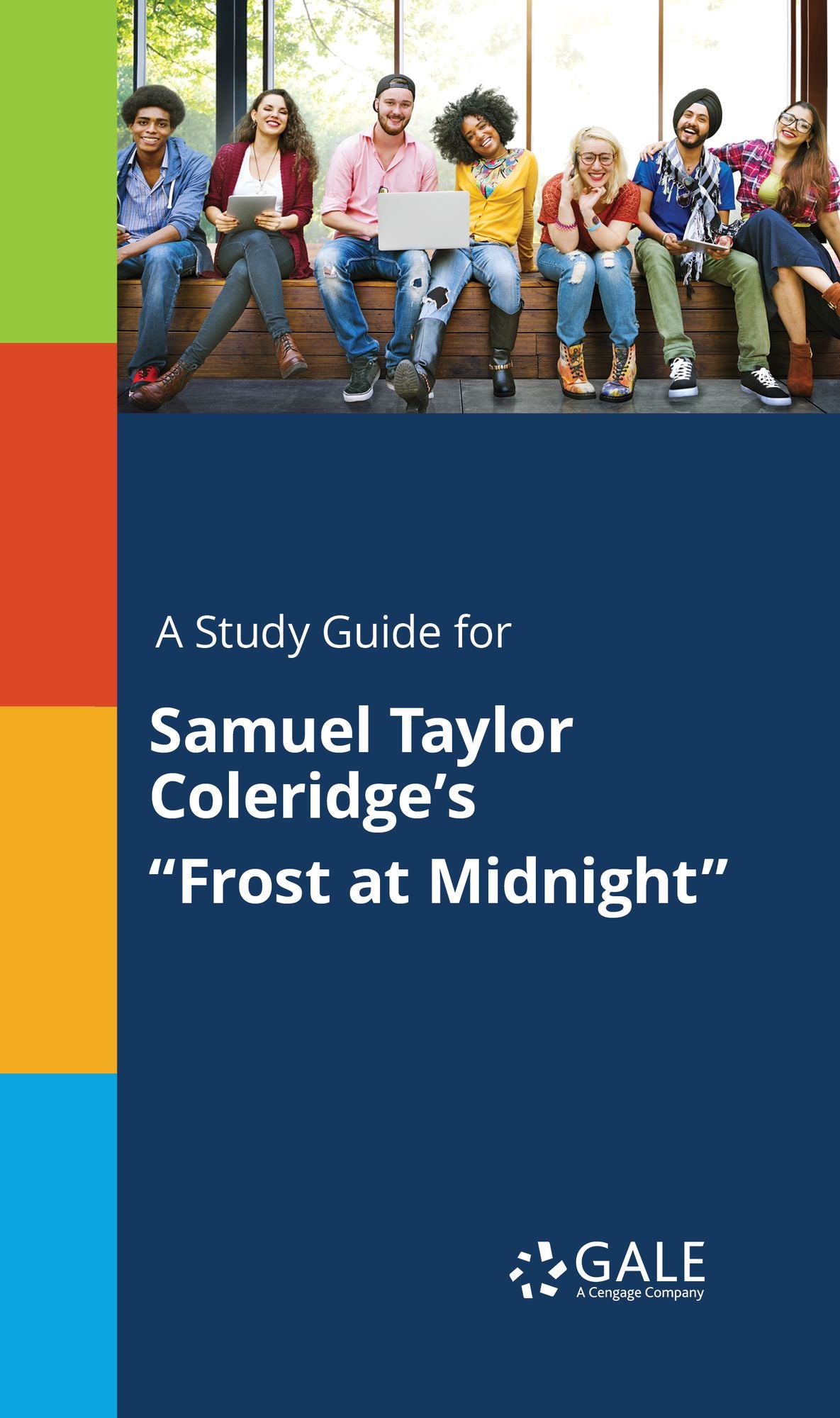 A Study Guide for Samuel Taylor Coleridge's "Frost at Midnight"