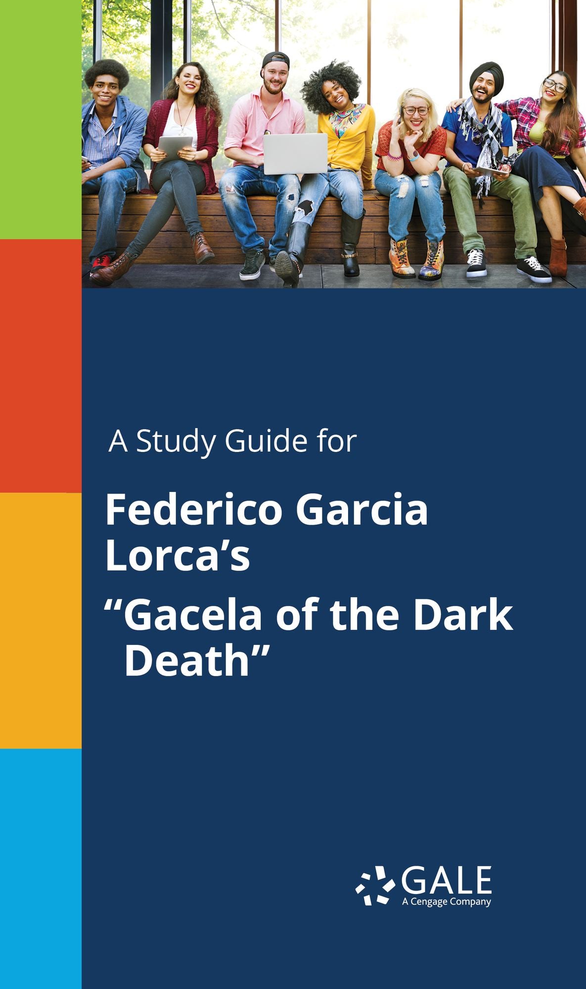 A Study Guide for Federico Garcia Lorca's "Gacela of the Dark Death"