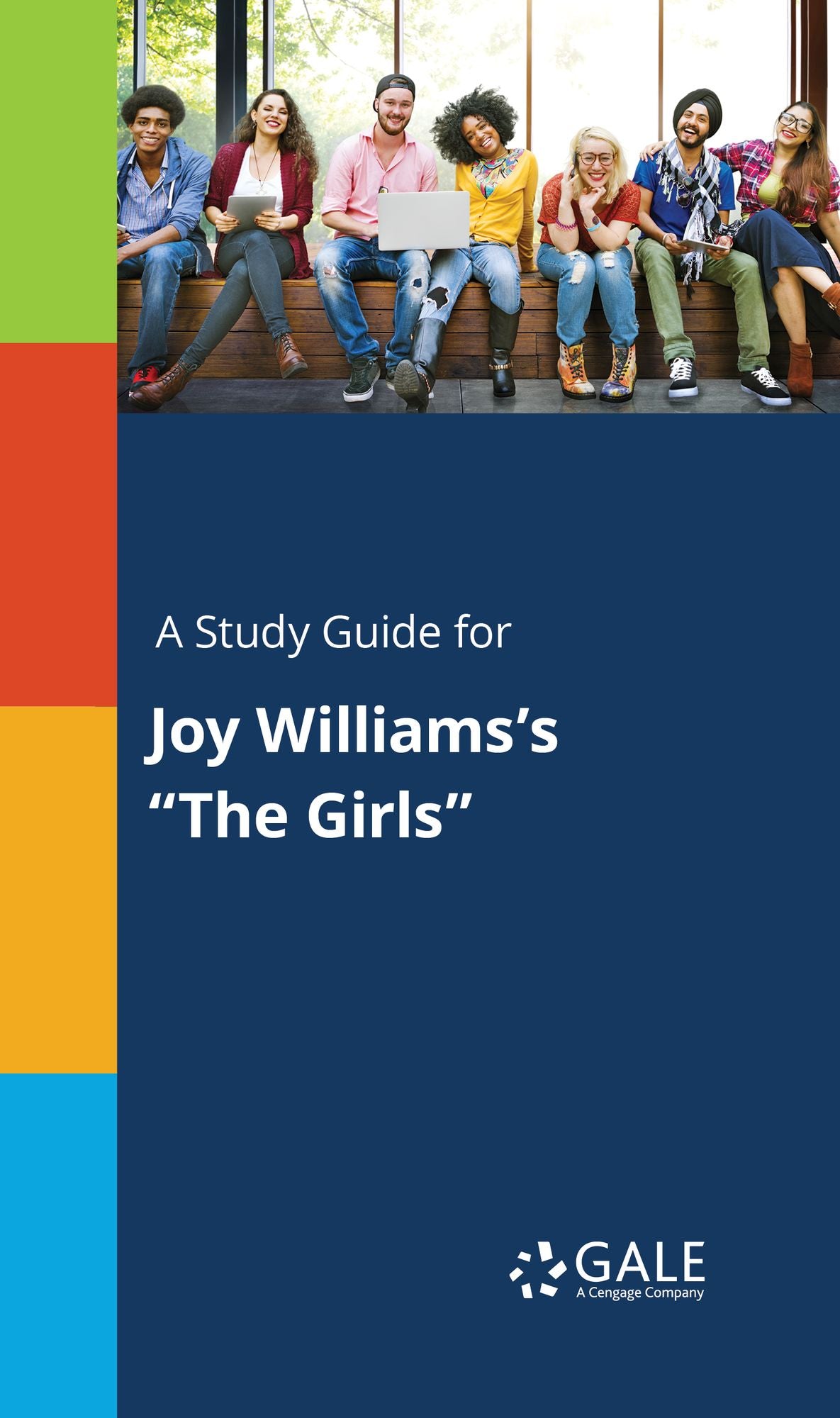 A Study Guide for Joy Williams's "The Girls"