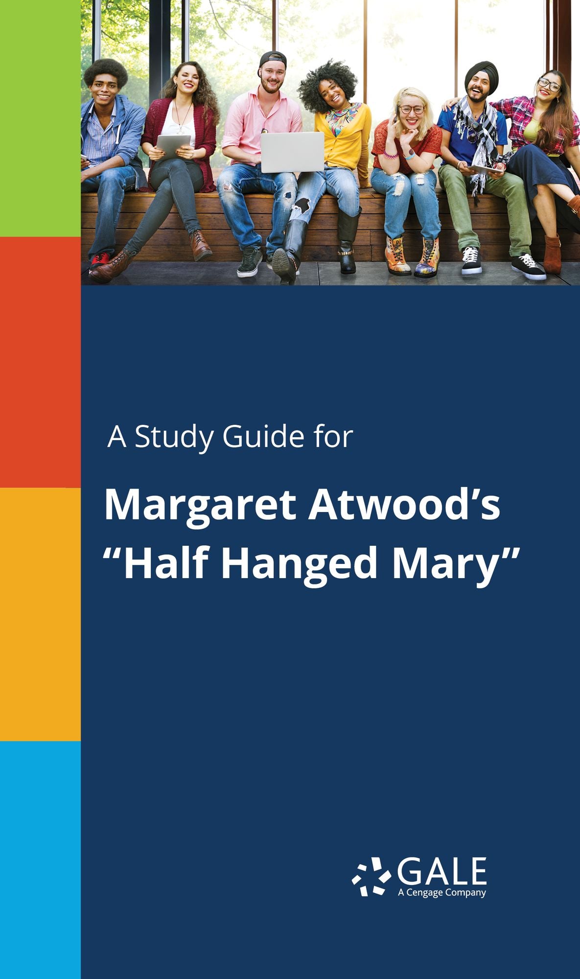 A Study Guide for Margaret Atwood's "Half Hanged Mary"