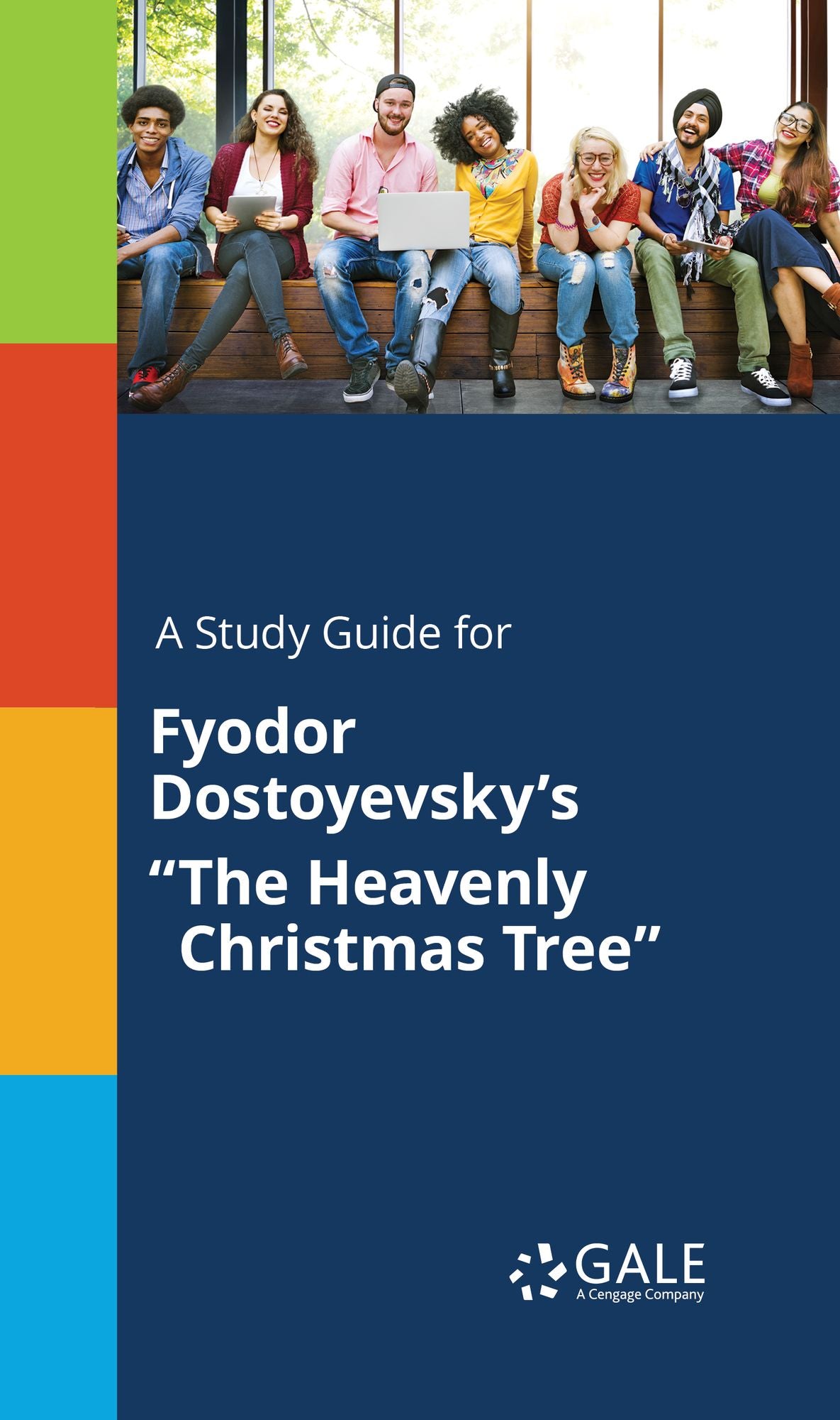 A Study Guide for Fyodor Dostoyevsky's "The Heavenly Christmas Tree"