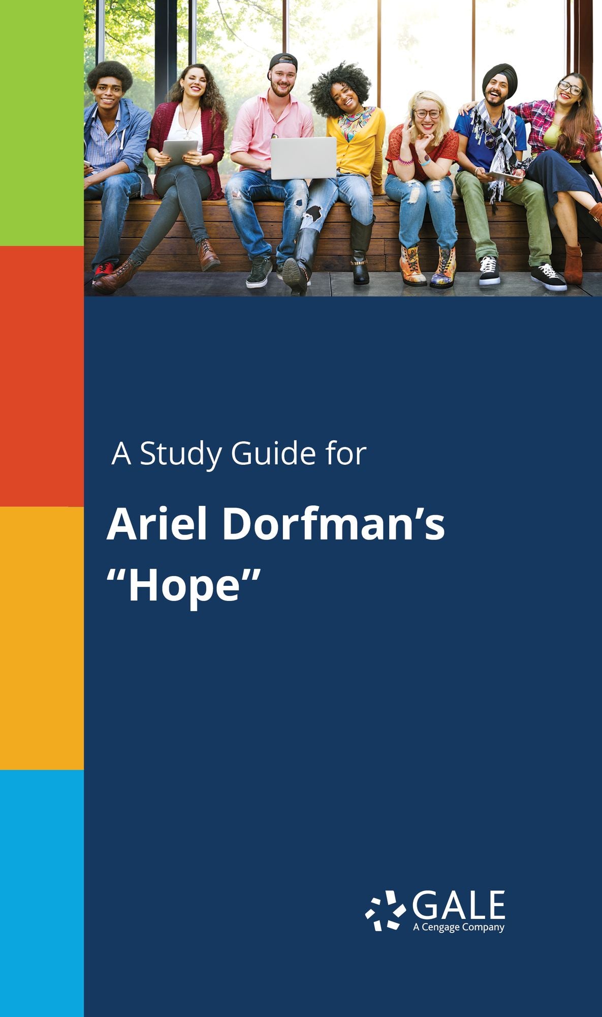A Study Guide for Ariel Dorfman's "Hope"