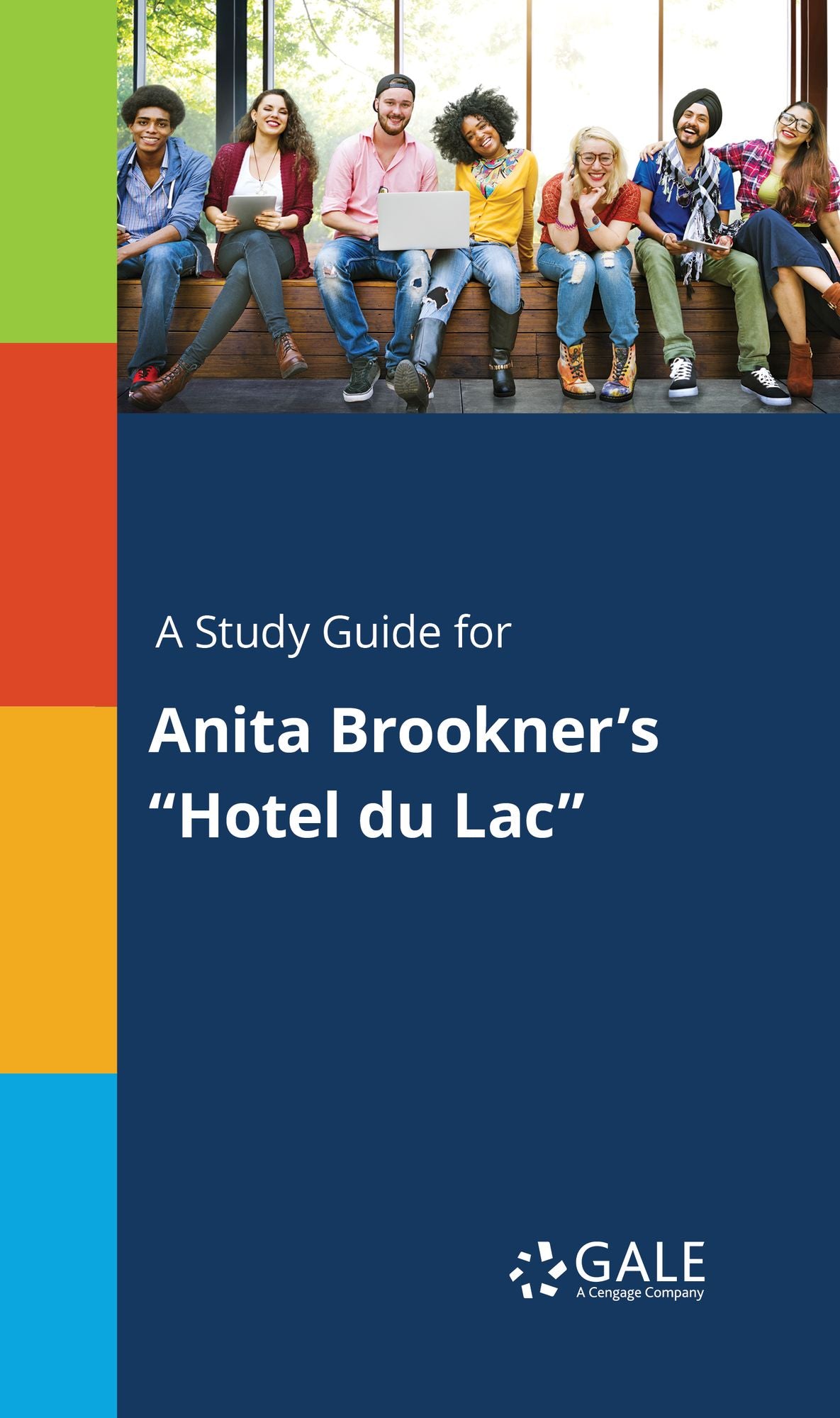 A Study Guide for Anita Brookner's "Hotel du Lac"