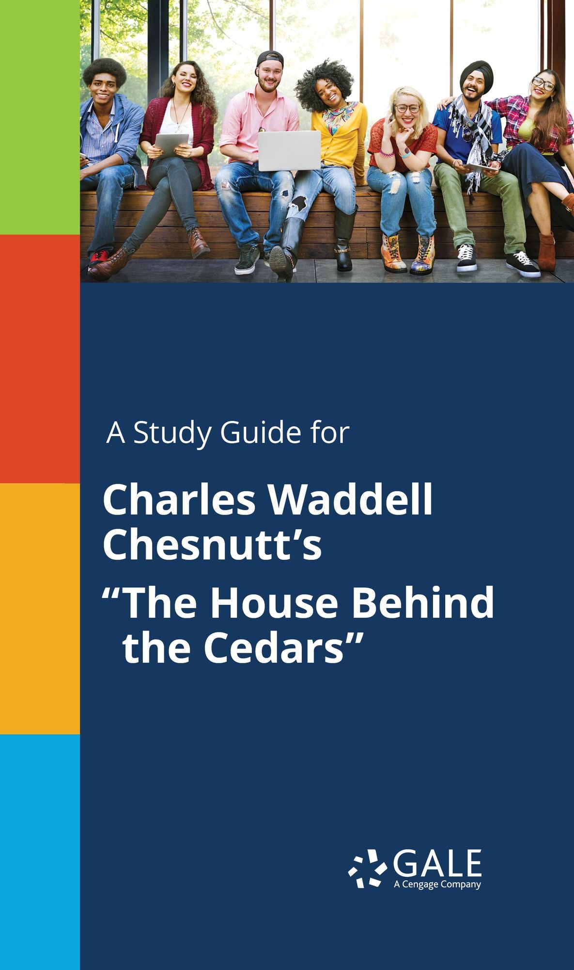 A Study Guide for Charles Waddell Chesnutt's "The House Behind the Cedars"
