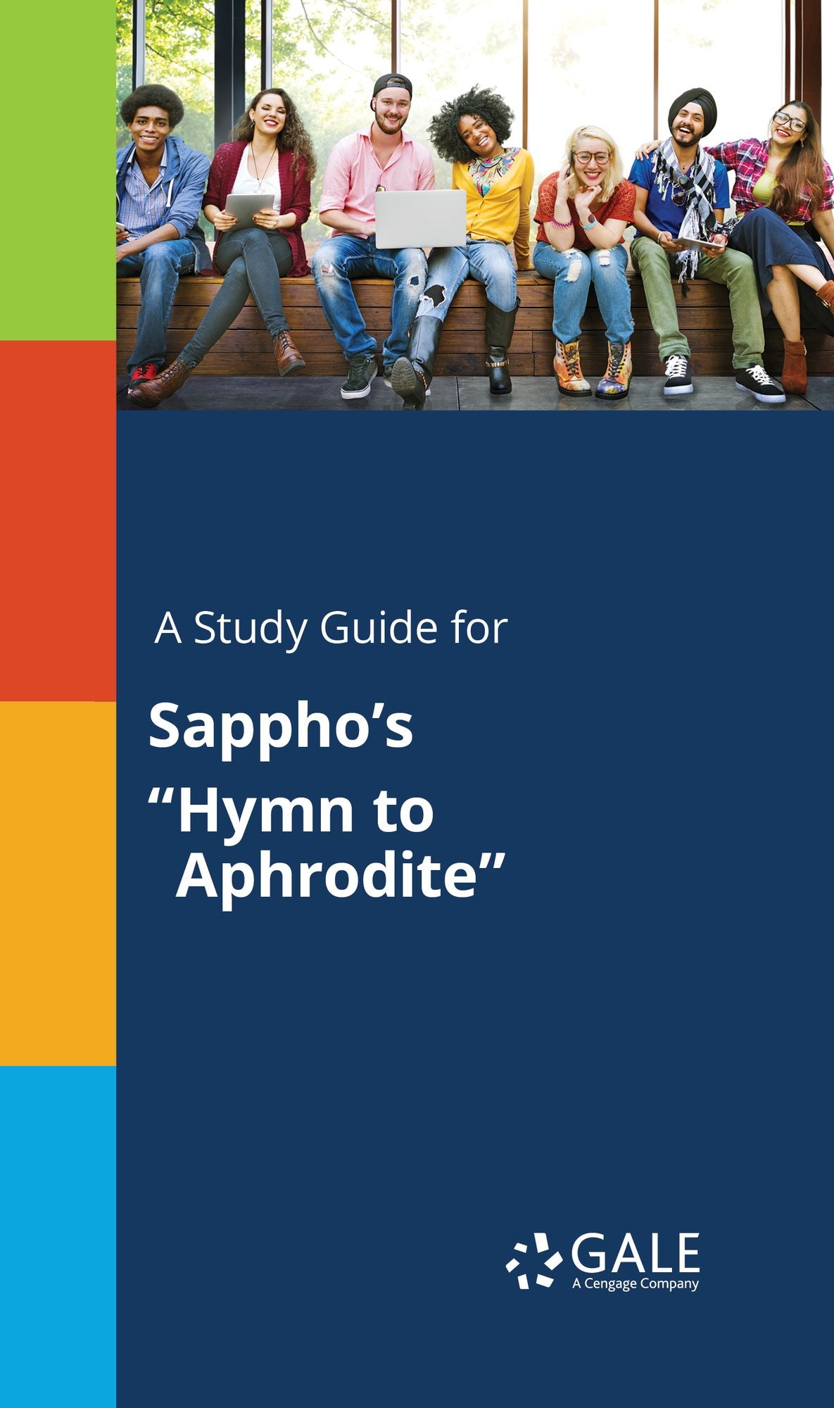 A Study Guide for Sappho's "Hymn to Aphrodite"