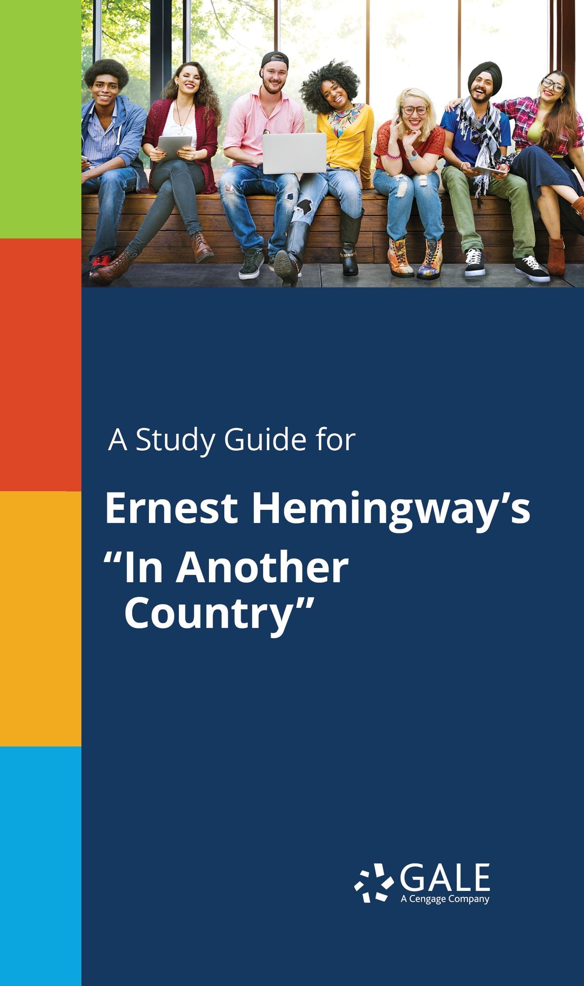 A Study Guide for Ernest Hemingway's "In Another Country"