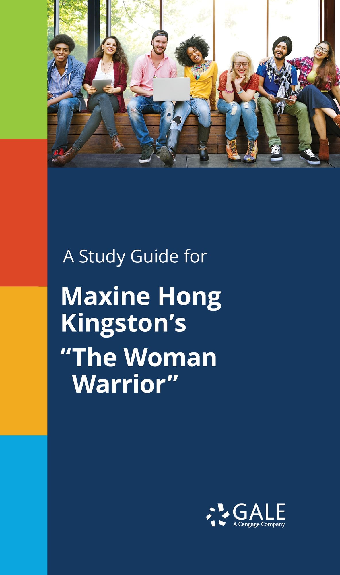 A Study Guide for Maxine Hong Kingston's "The Woman Warrior"