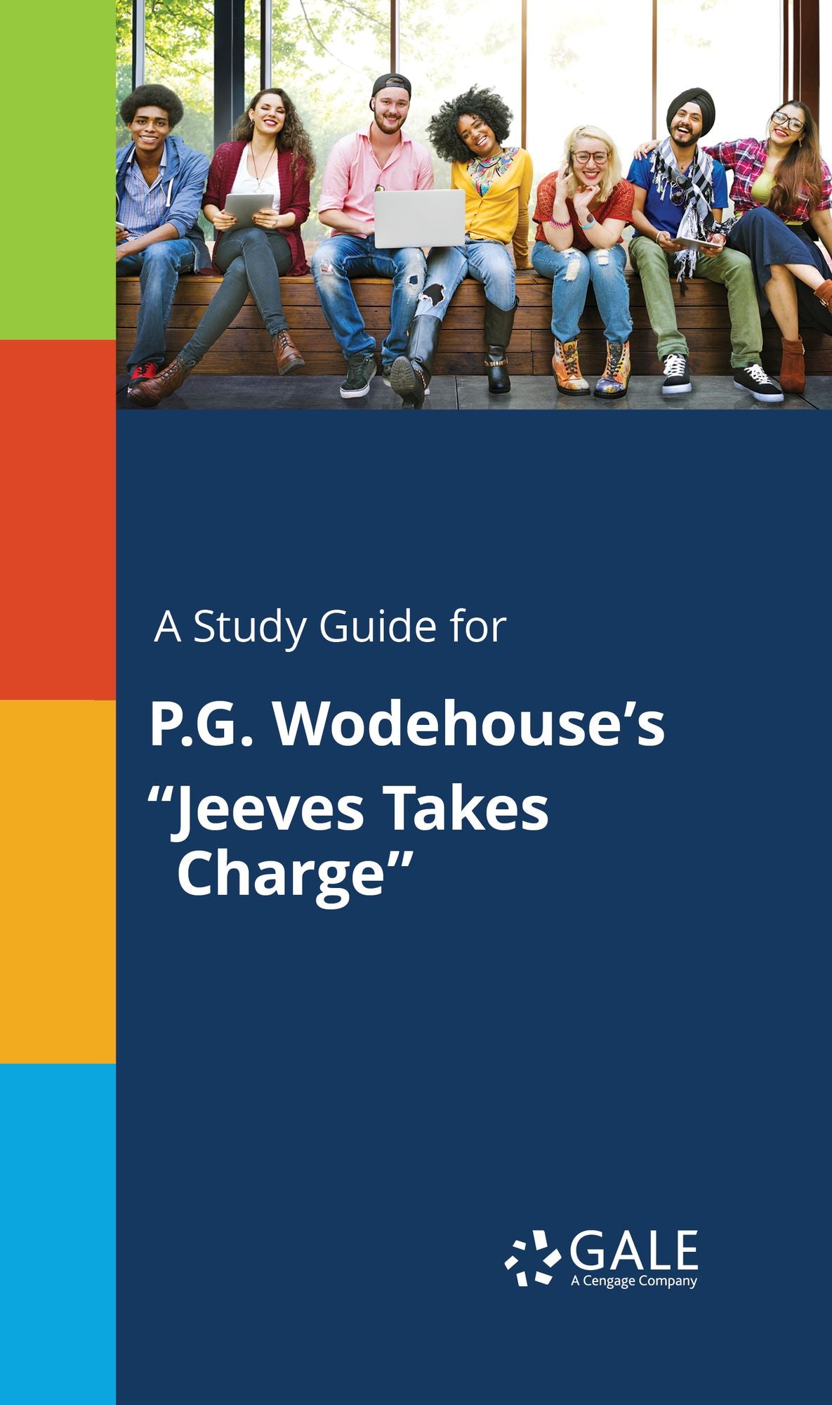 A Study Guide for P.G. Wodehouse's "Jeeves Takes Charge"