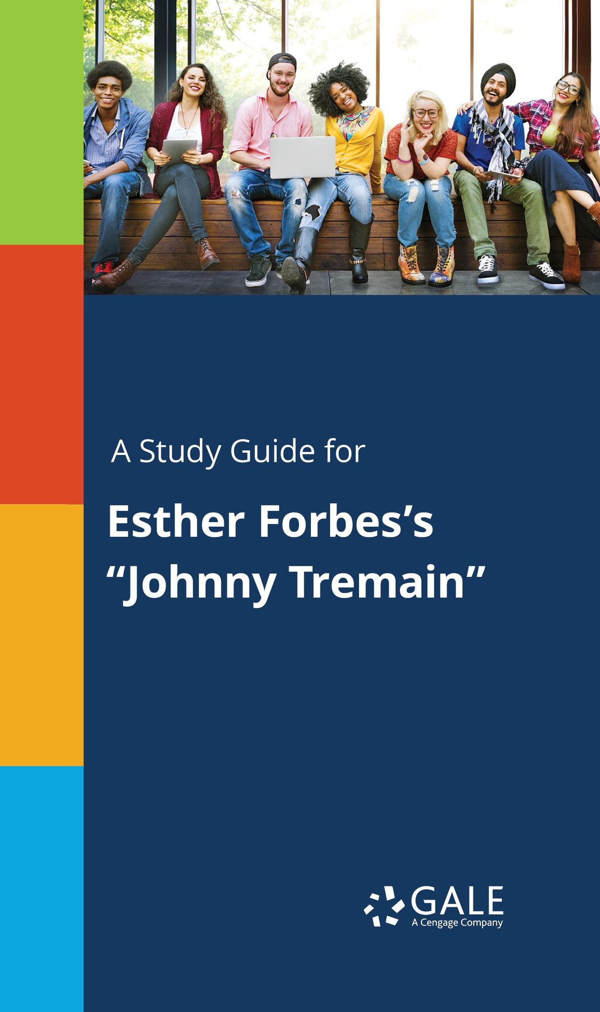 A Study Guide for Esther Forbes's "Johnny Tremain"