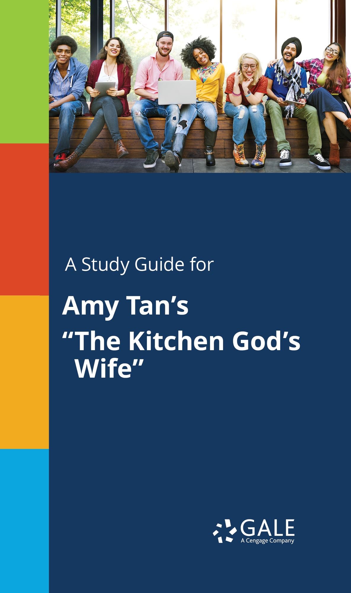 A Study Guide for Amy Tan's "The Kitchen God's Wife"